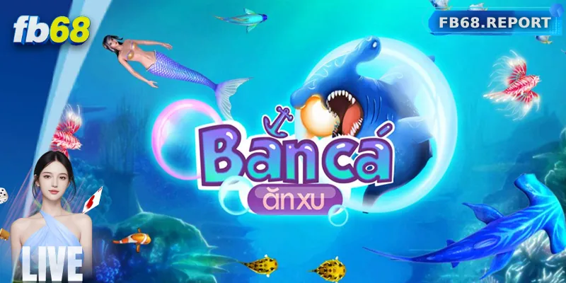 Lợi ích người chơi nhận được khi chơi bắn cá FB68