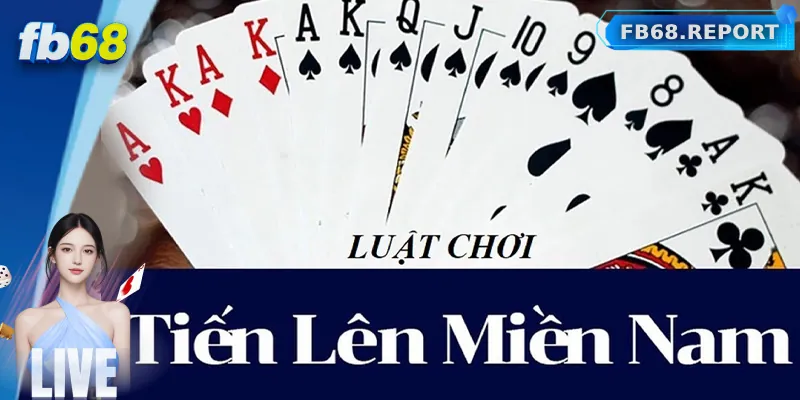 Người chơi cần hiểu luật và cách tính điểm trong tiến lên miền nam