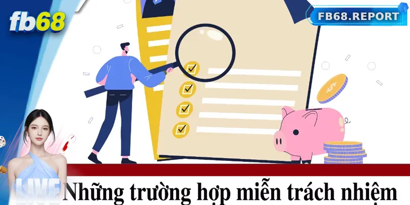 Trường hợp miễn trách nhiệm người chơi